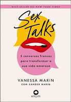 Sextalks: 5 conversas francas para transformar sua vida amorosa