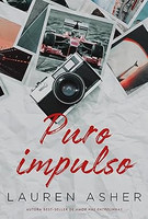 Puro impulso – Um romance proibido para fãs de Fórmula 1 da mesma autora de "Amor nas entrelinhas"