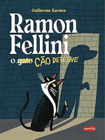 Ramon Fellini: O cão detetive