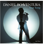Daniel Boaventura - Your Song - Ao Vivo (CD)