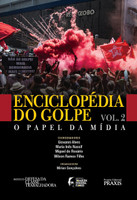 Enciclopedia Do Golpe - Vol.2 - O Papel Da Midia