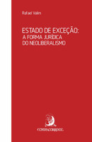 Estado de Exceção: a Forma Jurídica do Neoliberalismo (Português)