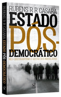 Estado pós-democrático: Neo-obscurantismo e gestão dos indesejáveis (Português)