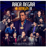 Raça Negra e Amigos 2 (CD)