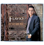 Flávio Dos Levitas - Ele Não Abriu Mão (CD)