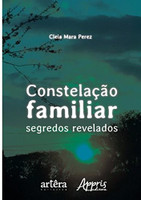 Constelação Familiar. Segredos Revelados (Português)