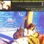 MUSICA DO CINEMA BRASILEIRO 2 - FELIZ ANO VELHO