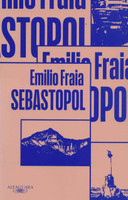 Sebastopol - Emilio Fraia