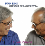 Ivan Lins & Gilson Peranzzetta - Cumplicidade (CD)
