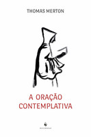 A Oração Contemplativa (Português)