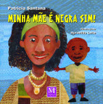 Minha mãe é negra sim! (Português)