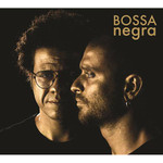 Diogo Nogueira e Hamilton de Holanda - Bossa Negra