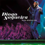 Diogo Nogueira Alma Brasileira - Cd