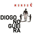 Diogo Nogueira - Munduê - CD