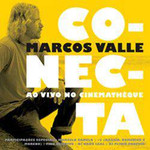  Marcos Valle - Conecta: Ao Vivo no Cinemathéque