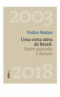 Uma certa ideia de Brasil: Entre passado e futuro (Português)