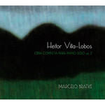 Marcelo Bratke - Villa-Lobos: Obra Completa para Piano Solo (Vol. 2)