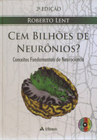 Cem Bilhões de Neurônios?: Conceitos Fundamentais de Neurociência (Português)