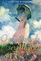 O Privilégio de Ser Mulher (Português)