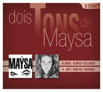 Dois Tons de Maysa - 2 CDs