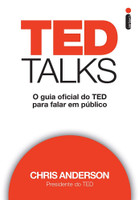 TED Talks: O guia oficial do TED para falar em público (Português) 