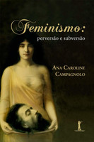 Feminismo. Perversão e Subversão (Português)