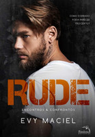 Rude. Encontros & Confrontos: Volume 1 (Português)