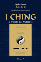 I Ching: o Tratado Das Mutações
