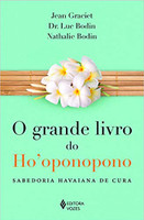 Grande livro do Ho'oponopono: Sabedoria havaiana de cura (Português)