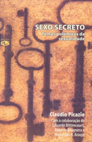 Sexo Secreto - Temas Polêmicos da Sexualidade