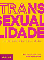 Transexualidade: O corpo entre o sujeito e a ciência (Português)