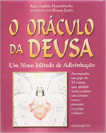 O Oráculo da Deusa: Um Novo Método De Adivinhação. (Português)