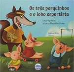 Os Três Porquinhos e o Lobo Esportista (Português) 