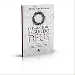 O Evangelho Segundo Deus: A verdade essencial e profética sobre amor, graça e redenção (Português)
