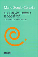 Educação, escola e docência: novos tempos, novas atitudes (Português)