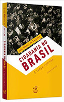 Cidadania no Brasil: O longo caminho 