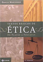Textos básicos de ética: De Platão a Foucault (Português) 