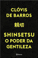 Shinsetsu: O poder da gentileza (Português)