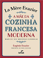 La Mère Brazier. A Mãe da Cozinha Francesa Moderna (Português) 