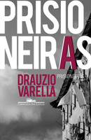 Prisioneiras - Drauzio Varella 