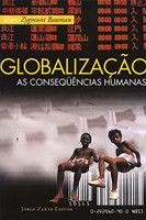 Globalização. As Consequências Humanas 