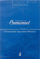 Evangelho por Emmanuel: comentários ao evangelho segundo Mateus (O) (Português)