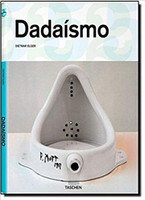 Dadaísmo  - Editora Taschen