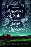 Aristoteles e Dante Descobrem Os Segredos do Universo
