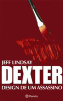 Dexter: Design de Um Assassino 