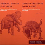 Aprenda a Desenhar Passo a Passo - Mamíferos e Dinosauros - Ed. Bilíngue 
