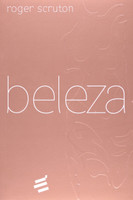 Beleza - Roger Scruton