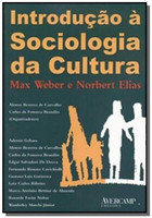 INTRODUCAO A SOCIOLOGIA DA CULTURA: MAX WEBER E NO