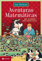 Aventuras Matemáticas - Vacas No Labirinto e Outros Enigmas Lógicos