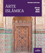 Arte Islâmica - Col. Arte na Idade Média